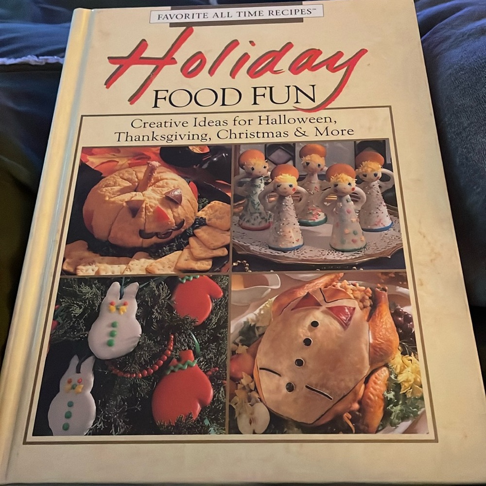 Holiday Food Fun 1993 Creative Ideas For All Holidays!